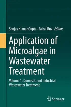 Bux / Gupta |  Application of Microalgae in Wastewater Treatment | Buch |  Sack Fachmedien