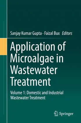 Gupta / Bux | Application of Microalgae in Wastewater Treatment | E-Book | sack.de