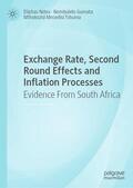 Ndou / Tshuma / Gumata |  Exchange Rate, Second Round Effects and Inflation Processes | Buch |  Sack Fachmedien