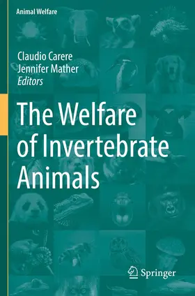 Mather / Carere |  The Welfare of Invertebrate Animals | Buch |  Sack Fachmedien