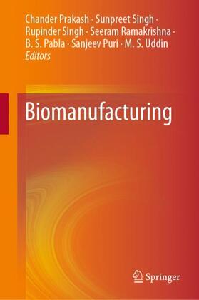 Prakash / Singh / Uddin |  Biomanufacturing | Buch |  Sack Fachmedien