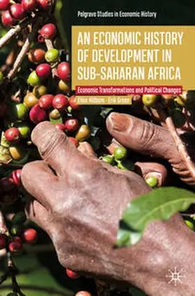 Hillbom / Green |  An Economic History of Development in sub-Saharan Africa | eBook | Sack Fachmedien