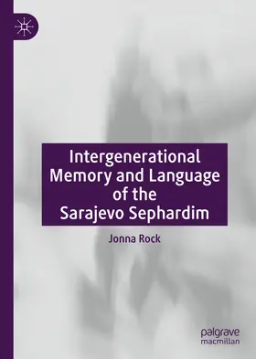 Rock | Intergenerational Memory and Language of the Sarajevo Sephardim | E-Book | www.sack.de