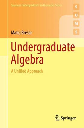 Brešar | Undergraduate Algebra | Buch | 978-3-030-14052-6 | sack.de