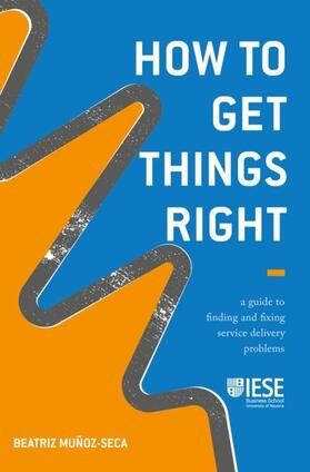 Muñoz-Seca | Muñoz-Seca, B: How to Get Things Right | Buch | 978-3-030-14087-8 | sack.de