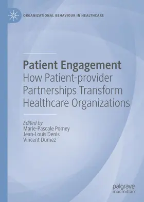 Pomey / Dumez / Denis |  Patient Engagement | Buch |  Sack Fachmedien