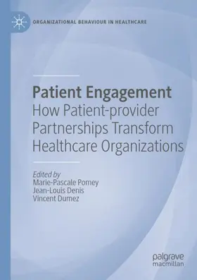 Pomey / Dumez / Denis |  Patient Engagement | Buch |  Sack Fachmedien