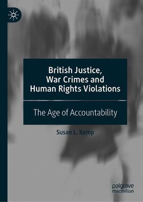 Kemp | British Justice, War Crimes and Human Rights Violations | Buch | 978-3-030-14112-7 | sack.de