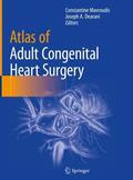 Dearani / Mavroudis |  Atlas of Adult Congenital Heart Surgery | Buch |  Sack Fachmedien