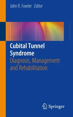 Fowler | Cubital Tunnel Syndrome | Buch | 978-3-030-14170-7 | www.sack.de