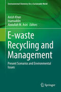 Khan / Inamuddin / Asiri |  E-waste Recycling and Management | eBook | Sack Fachmedien