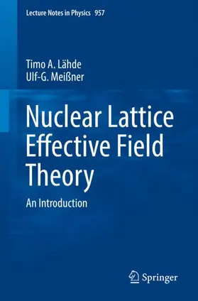 Lähde / Meißner |  Nuclear Lattice Effective Field Theory | Buch |  Sack Fachmedien