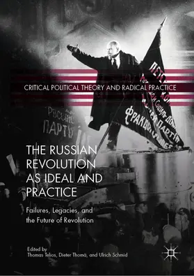 Telios / Thomä / Schmid | The Russian Revolution as Ideal and Practice | E-Book | sack.de