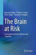 Hedges / Hopkins / Farrer |  The Brain at Risk | Buch |  Sack Fachmedien