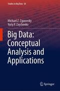 Zaychenko / Zgurovsky |  Big Data: Conceptual Analysis and Applications | Buch |  Sack Fachmedien