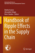 Ivanov / Dolgui / Sokolov |  Handbook of Ripple Effects in the Supply Chain | eBook | Sack Fachmedien