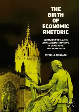 Trincado | The Birth of Economic Rhetoric | E-Book | www.sack.de