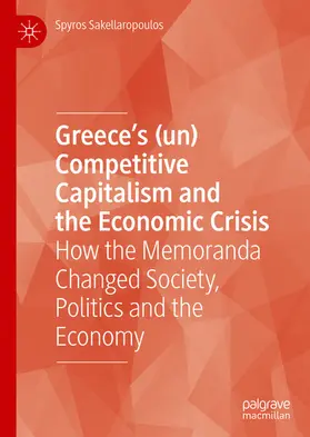 Sakellaropoulos |  Greece’s (un) Competitive Capitalism and the Economic Crisis | eBook | Sack Fachmedien