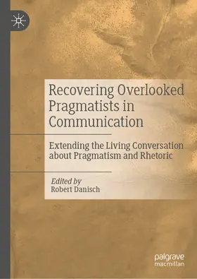 Danisch | Recovering Overlooked Pragmatists in Communication | E-Book | sack.de