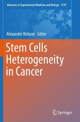 Birbrair | Stem Cells Heterogeneity in Cancer | Buch | 978-3-030-14368-8 | sack.de