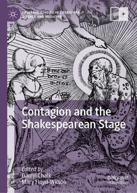 Floyd-Wilson / Chalk | Contagion and the Shakespearean Stage | Buch | sack.de