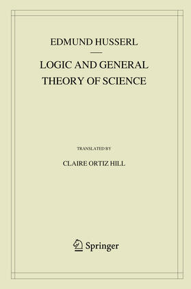 Husserl |  Logic and General Theory of Science | eBook | Sack Fachmedien