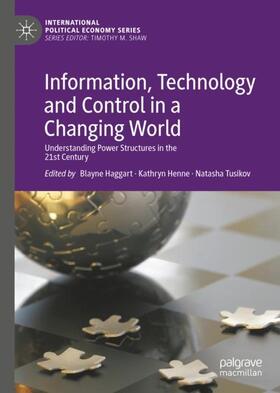 Haggart / Tusikov / Henne | Information, Technology and Control in a Changing World | Buch | 978-3-030-14539-2 | sack.de