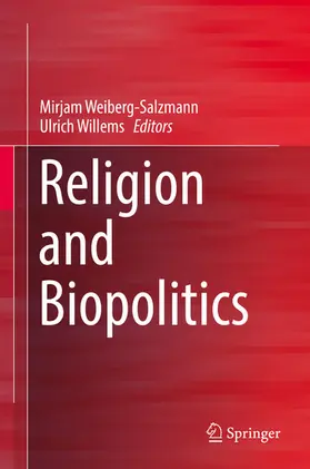Weiberg-Salzmann / Willems | Religion and Biopolitics | E-Book | www.sack.de