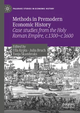 Kypta / Bruch / Skambraks | Methods in Premodern Economic History | E-Book | sack.de