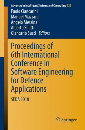 Ciancarini / Mazzara / Succi | Proceedings of 6th International Conference in Software Engineering for Defence Applications | Buch | sack.de