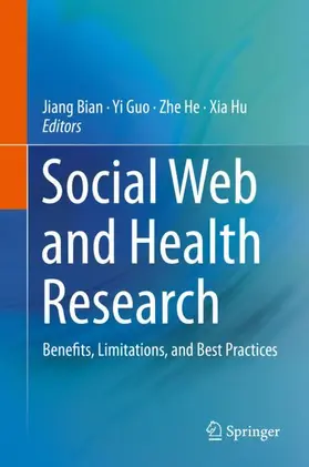 Bian / Hu / Guo |  Social Web and Health Research | Buch |  Sack Fachmedien
