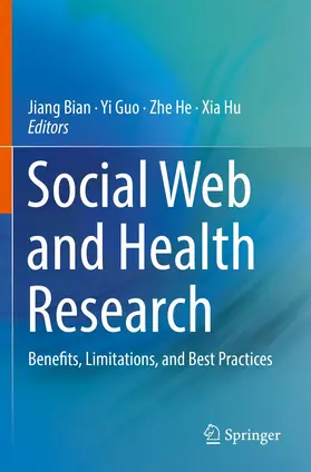 Bian / Guo / He |  Social Web and Health Research | Buch |  Sack Fachmedien
