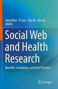Bian / Hu / Guo |  Social Web and Health Research | Buch |  Sack Fachmedien