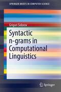 Sidorov |  Syntactic n-grams in Computational Linguistics | Buch |  Sack Fachmedien