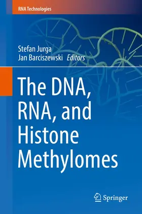 Barciszewski / Jurga |  The DNA, RNA, and Histone Methylomes | Buch |  Sack Fachmedien