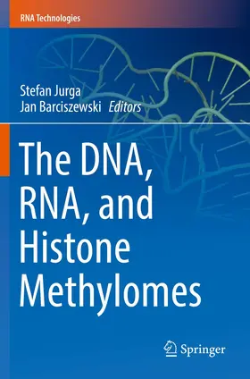 Barciszewski / Jurga |  The DNA, RNA, and Histone Methylomes | Buch |  Sack Fachmedien