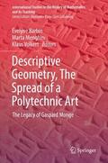 Barbin / Volkert / Menghini |  Descriptive Geometry, The Spread of a Polytechnic Art | Buch |  Sack Fachmedien