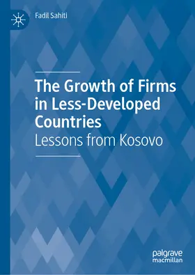 Sahiti |  The Growth of Firms in Less-Developed Countries | eBook | Sack Fachmedien