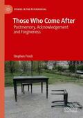 Frosh |  Those Who Come After | Buch |  Sack Fachmedien