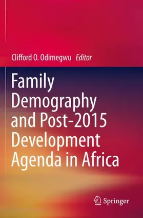 Odimegwu |  Family Demography and Post-2015 Development Agenda in Africa | Buch |  Sack Fachmedien