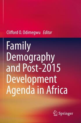 Odimegwu | Family Demography and Post-2015 Development Agenda in Africa | Buch | 978-3-030-14889-8 | sack.de