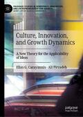 Pirzadeh / Carayannis |  Culture, Innovation, and Growth Dynamics | Buch |  Sack Fachmedien