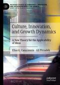 Carayannis / Pirzadeh |  Culture, Innovation, and Growth Dynamics | Buch |  Sack Fachmedien