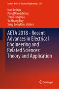 Zelinka / Brandstetter / Trong Dao |  AETA 2018 - Recent Advances in Electrical Engineering and Related Sciences: Theory and Application | eBook | Sack Fachmedien