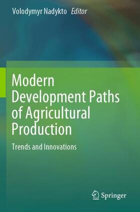 Nadykto |  Modern Development Paths of Agricultural Production | Buch |  Sack Fachmedien