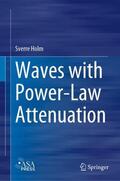 Holm |  Waves with Power-Law Attenuation | Buch |  Sack Fachmedien