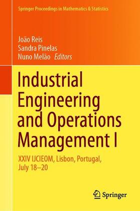 Reis / Melão / Pinelas | Industrial Engineering and Operations Management I | Buch | 978-3-030-14968-0 | sack.de