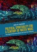 Perkinson |  Political Spirituality for a Century of Water Wars | Buch |  Sack Fachmedien