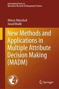 Khalili / Alinezhad |  New Methods and Applications in Multiple Attribute Decision Making (MADM) | Buch |  Sack Fachmedien