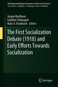 Backhaus / Frambach / Chaloupek |  The First Socialization Debate (1918) and Early Efforts Towards Socialization | Buch |  Sack Fachmedien